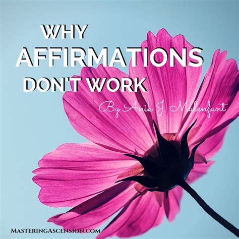 Why Positive Affirmations Don't Work .